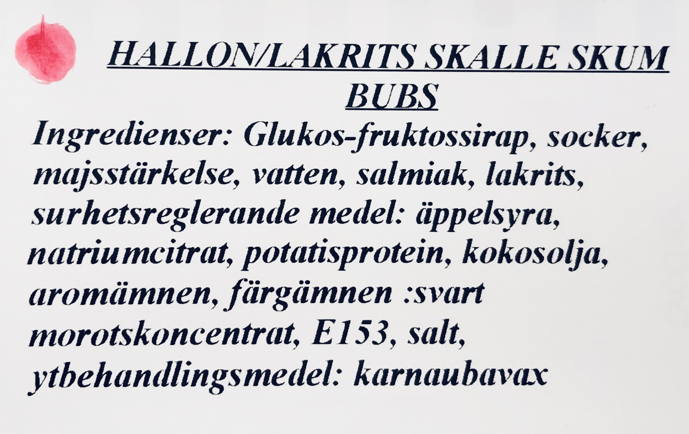 Hallon/lakrits skalle skum