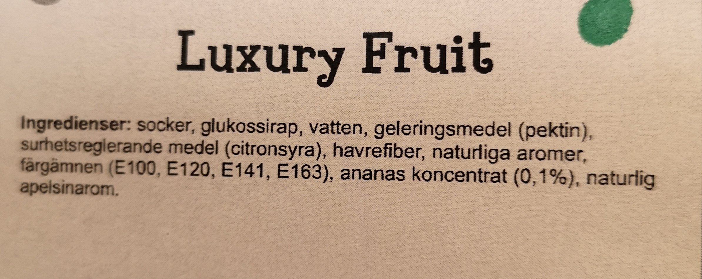 Luxury fruit