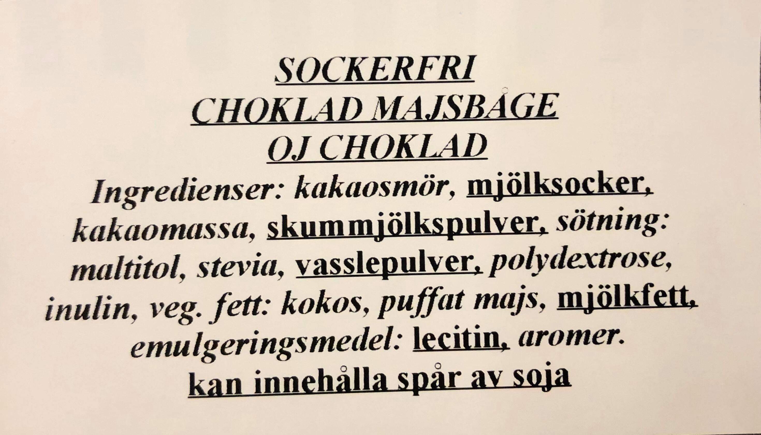 Sockerfri choklad majsbge